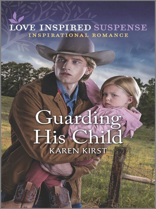 Title details for Guarding His Child by Karen Kirst - Available
